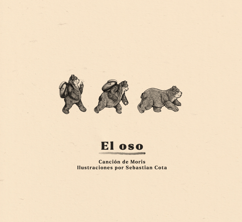 El Oso, por Moris, Ilustraciones Sebastian Cota