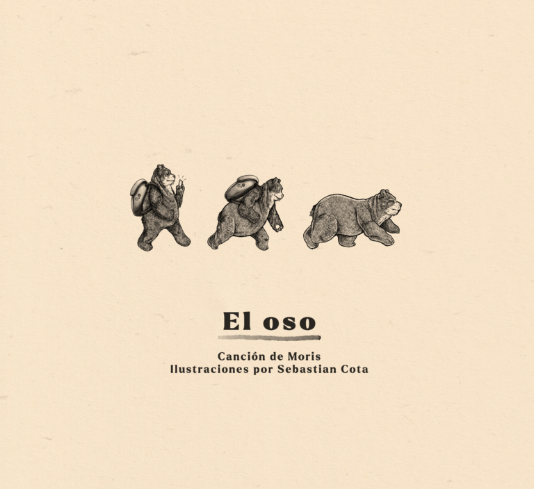El Oso, por Moris, Ilustraciones Sebastian Cota